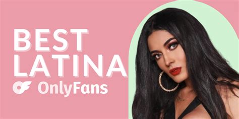 big booty teen latinas|Top 8 Best Latina OnlyFans Accounts in 2024